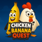 Chicken Banana Quest