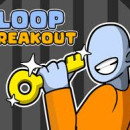 Loop Breakout
