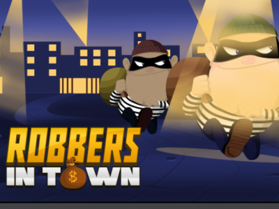 Robbers in Town Robbers in Town